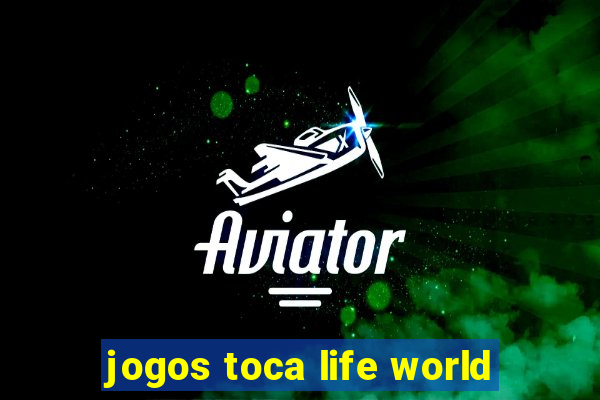 jogos toca life world